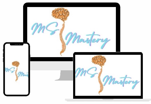 MS Mastery® Your Blueprint for Multiple Sclerosis Recovery